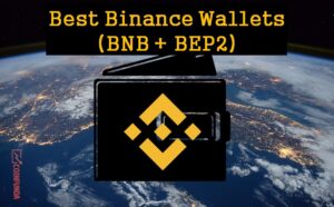 Best Binance Wallets - BNB wallets- BEP2 wallet - Binance chain wallet