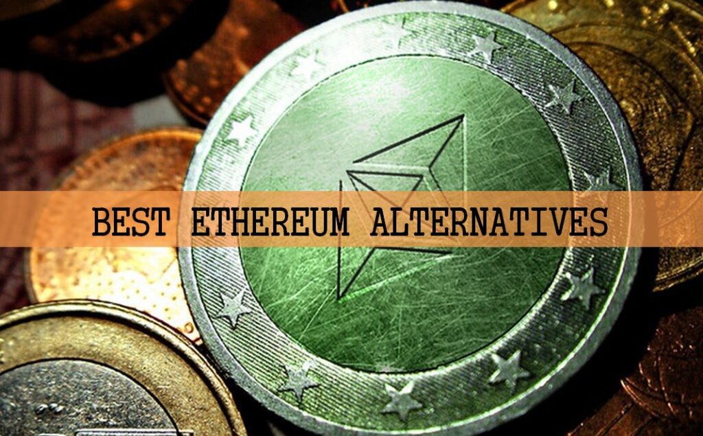 BEST ETHEREUM ALTERNATIVES - SMART CONTRACT